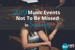 2019 Music Events Not To Be Missed in Sydney