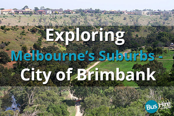 Exploring Melbourne's Suburbs - City of Brimbank