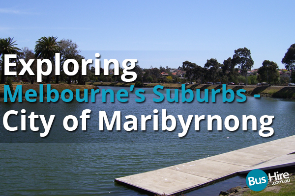 Exploring Melbourne's Suburbs - City of Maribyrnong