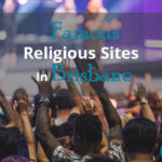 Famous Religious Sites In Brisbane