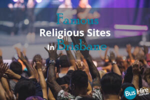 Famous Religious Sites In Brisbane