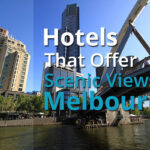 Hotels That Offer Scenic Views In Melbourne