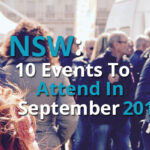 NSW: 10 Events To Attend In September 2017