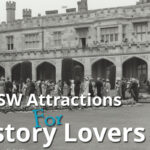 NSW Attractions For History Lovers