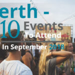 Perth - 10 Events To Attend In September 2018