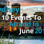 Sydney: 10 Events To Attend In June 2017