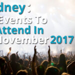 Sydney: 10 Events To Attend In November 2017